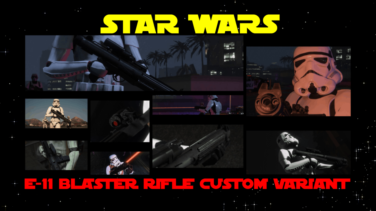 Star Wars E-11 Custom Laser Blaster rifle 1.0