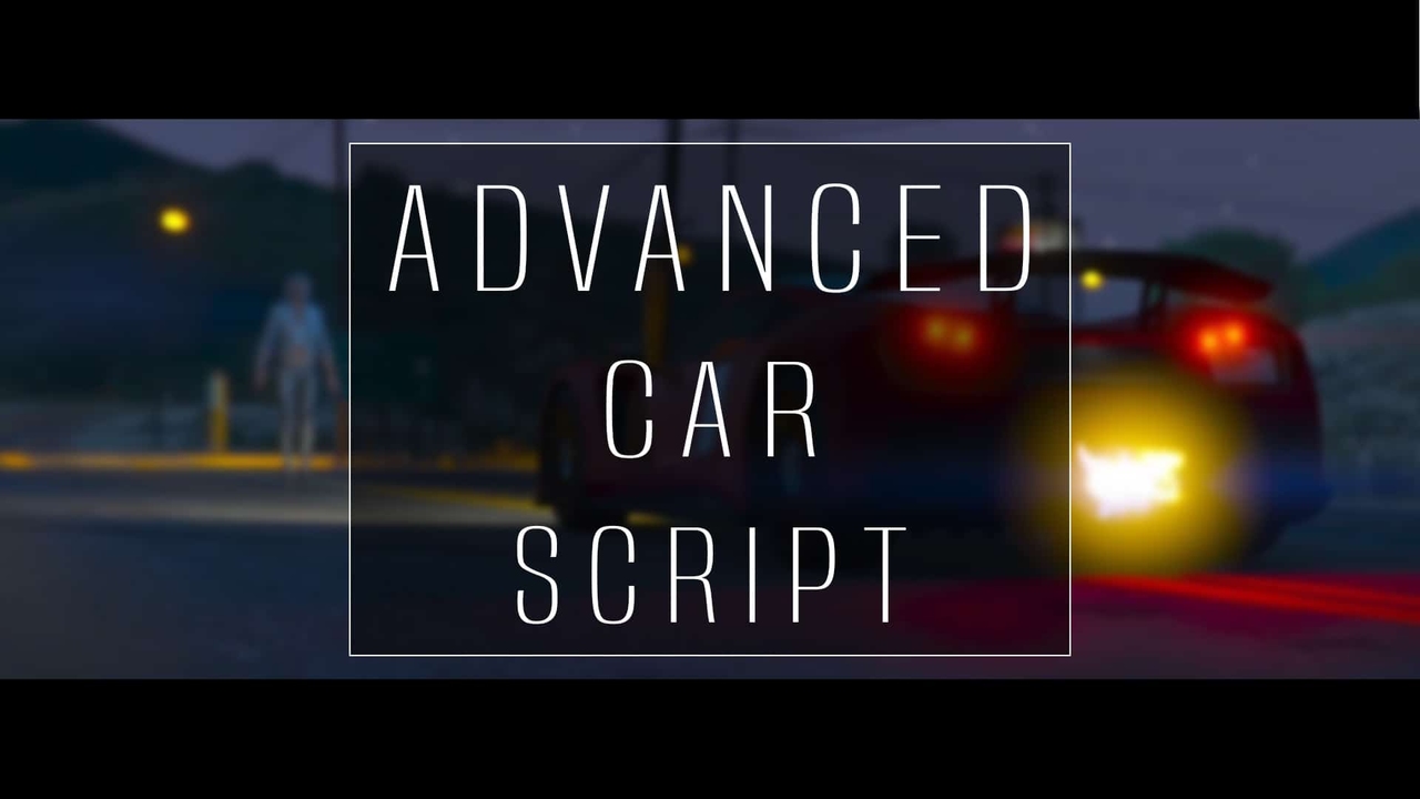 Car Advanced Script – w/Source Code 1.0.2